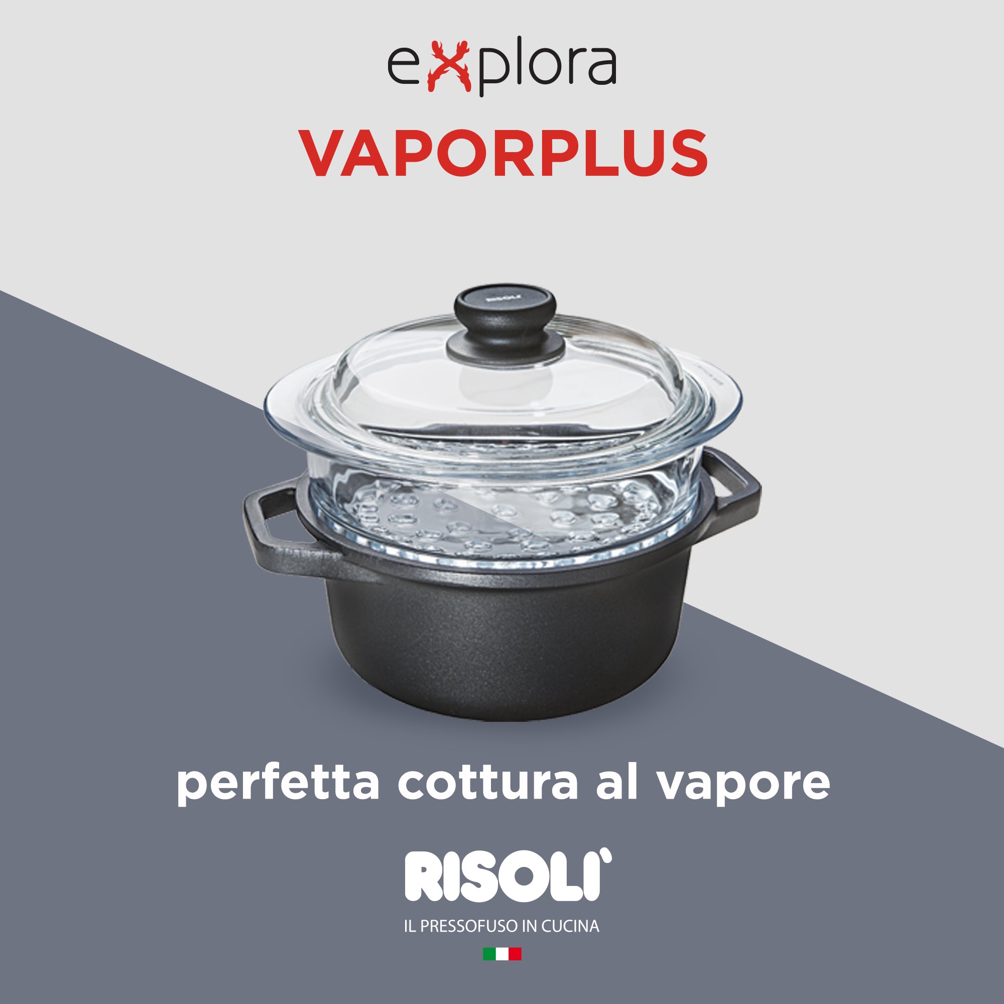 Casseruola Vaporiera alluminio pressofuso RISOLÌ VAPORPLUS –